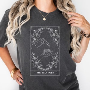 Chemise Wax Boss, chemise wax carte de tarot, chemise d'esthéticienne, t-shirt couleurs confort, cadeau pour cireur, cadeau de Noël, chemise d'infirmière cosmétique