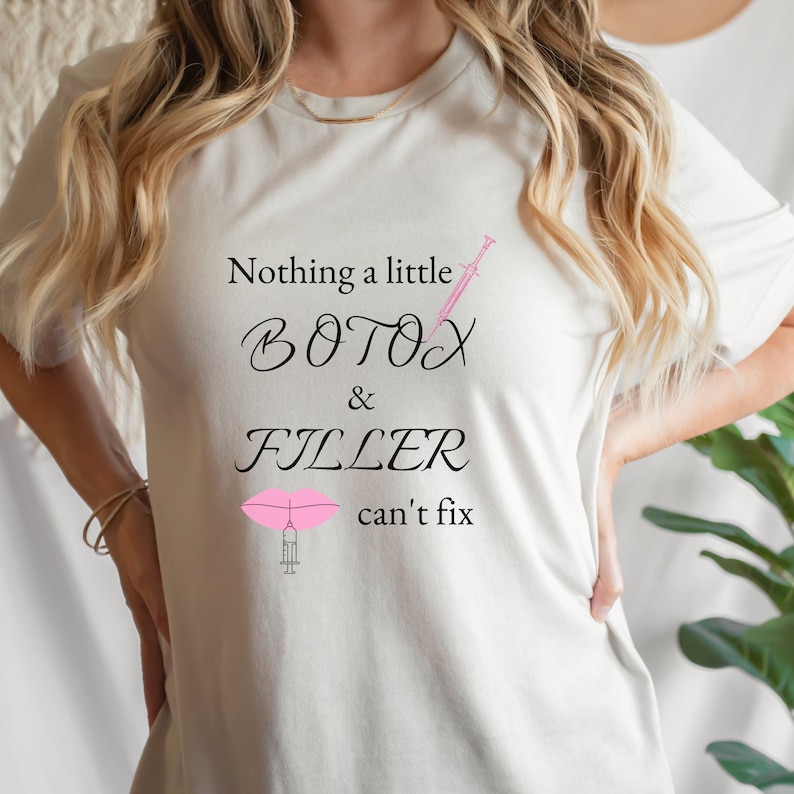 Botox Shirt, Botox and Filler, Lip Injector Shirt, Lip Filler, Shirt ...