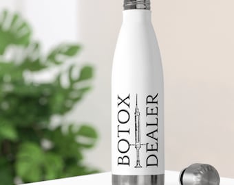 Botox Dealer Water Bottle, Gift for Botox, Beauty Brains Botox, Botox Tumbler, Gift for Injector, Nurse Dermo PA , Gift for Boss
