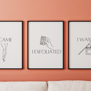 Esthetician Decor, I Came Exfoliated Waxed, Waxing Art, Wax Salon Art, Art for Waxing, Office Decor, Brazilian Wax, Digital Print