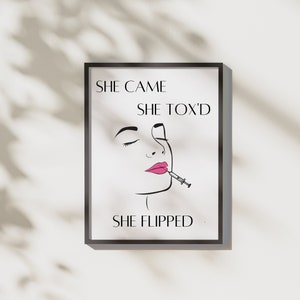 Lip Flip Art, Botox and Filler Wall Art, She Came She Filled, Poster for Botox, Digital Art, Digital Download, Office Wall Art, Botox Party