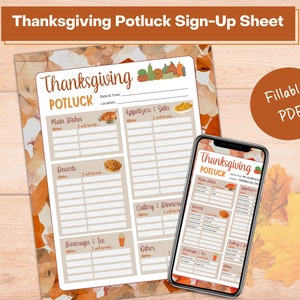 May include: Thanksgiving potluck sign-up sheet with a fall leaf design. The sheet includes sections for main dishes, appetizers, desserts, beverages, and cutlery. A smartphone displays the same form. The words "Thanksgiving Potluck" are at the top.