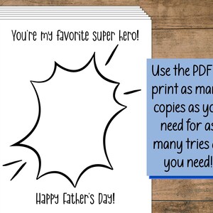 Peut inclure: Une carte de f&ecirc;te des p&egrave;res imprimable avec une bulle de dialogue et le texte "You're my favorite super hero! Happy Father's Day!" Le texte "Use the PDF to print as many copies as you need for as many tries as you need!" est dans un encadr&eacute; bleu.