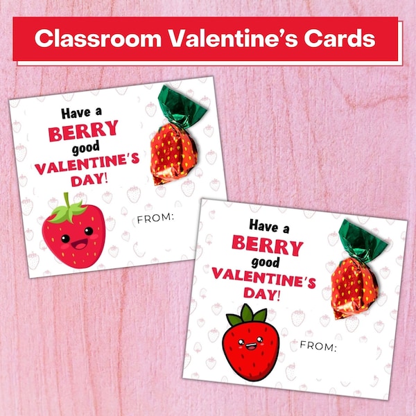 Classroom Valentine’s Day Cards; Strawberry Valentine; Candy cards; DIY Valentine Cards; Kids Valentine; Boy Valentine; Printable Valentine