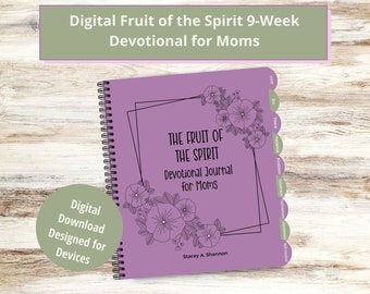 Fruit of the Spirit Digital Devotional Journal for Moms: 9-Week Bible Study (Digital Download)