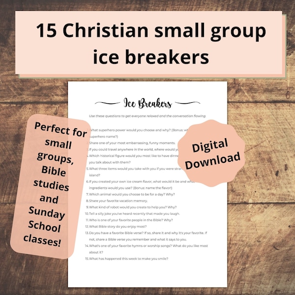 15 Christian small group ice breakers, Sunday School teacher resources, Bible study leader, youth group ice breakers