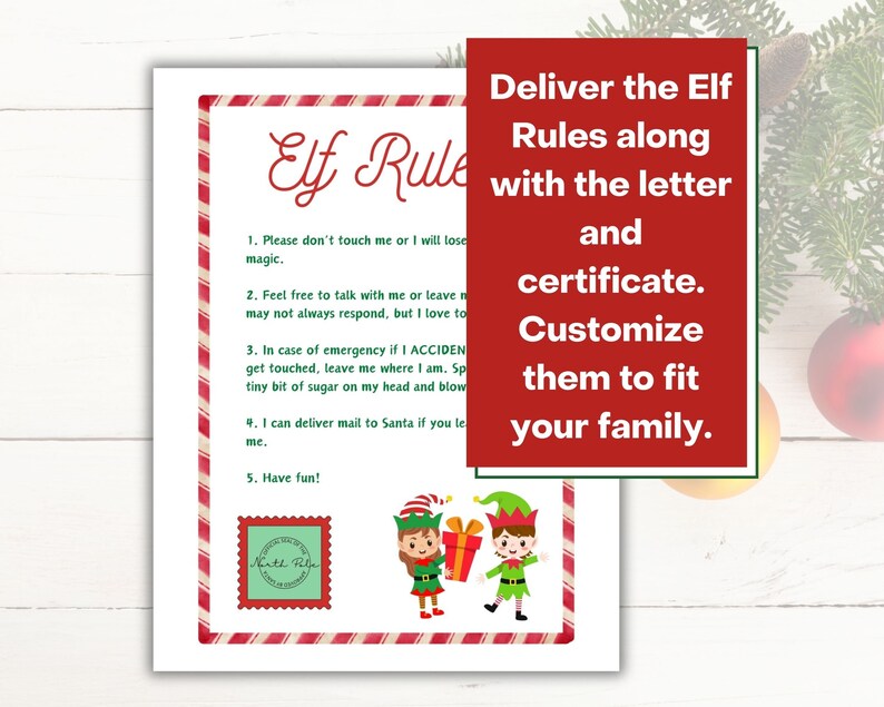 Deliver the Elf Rules along with the arrival letter. Customize them to fit your family.