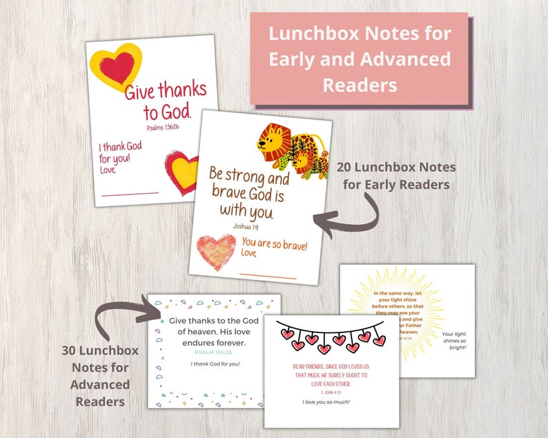 You also get 20 lunchbox notes for early readers that have a simple font and simplified Bible verses and 30 lunchbox notes for more advanced readers. Both have space to quickly and easily be personalized.