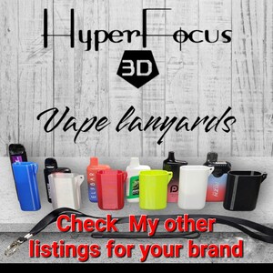 May include: Assortment of colorful vape device cases with lanyards. The cases are made of silicone and feature various brand names, including Elf Bar, Posh, and Rizn. The text "HyperFocus 3D Vape Lanyards" is displayed at the top of the image. The text "Check My other listings for your brand" is displayed at the bottom of the image.