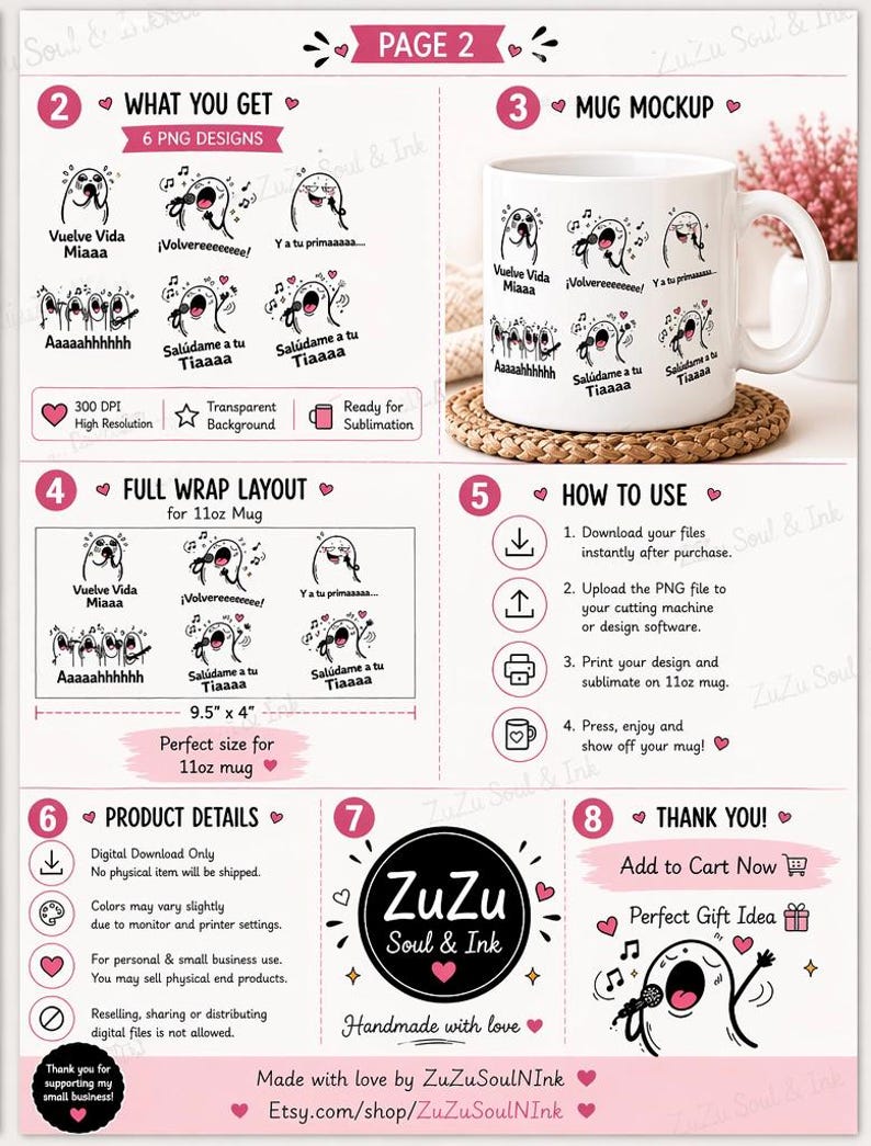 May include: A digital design guide for an 11oz mug, featuring PNG designs, a mug mockup, and instructions. The guide includes cartoon characters with speech bubbles. The text includes 'Page 2' and 'ZuZu Soul & Ink'.