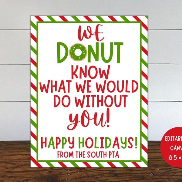 Holiday Donut Sign, Teacher Lounge Donuts, Donut Theme Thank You Sign, Donut What I would Do Without You Sign