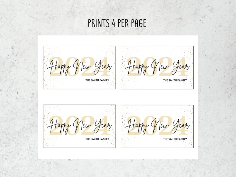 May include: Four printable cards with a gold 2024 and the text "Happy New Year" in black script. Each card has the text "The Smith Family" below the greeting.