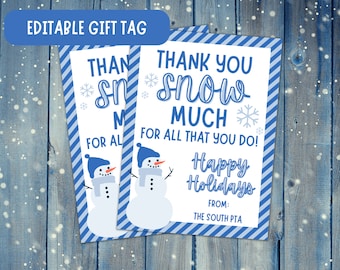 Christmas Gift Tags, Thank You Snow Much Gift Tag, Teacher Gift Tag, Teacher Christmas Gift Tag, Holiday Gift Tag