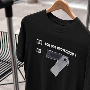 Você tem proteção? Camisa criptográfica engraçada, camiseta do investidor Day Trader, carteira de Internet Ledger, moeda Bitcoin Ethereum Cardano Doge unissex