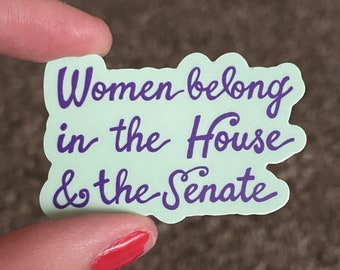Women Belong Feminist Sticker
