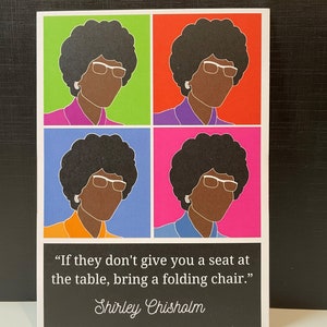 Kleurrijke ansichtkaart Shirley Chisholm Inspirerend citaat 5x7 Print Feminist Card - INCLUSIEF GRATIS STICKER!