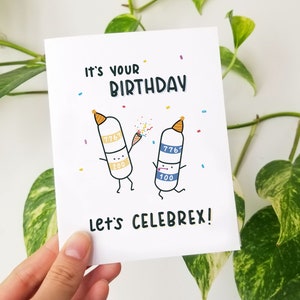 Vamos aniversário do Celebrex | Cartão médico engraçado, cartão de aniversário, perfeito para farmácia, médico, enfermeira, cápsula, aniversário, cartão de humor médico
