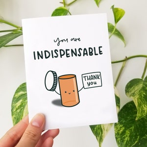 Vous êtes indispensable | Carte de vœux médicale drôle, carte de remerciement, parfaite pour la pharmacie, médecin, infirmière, flacon Rx, carte d’humour médical