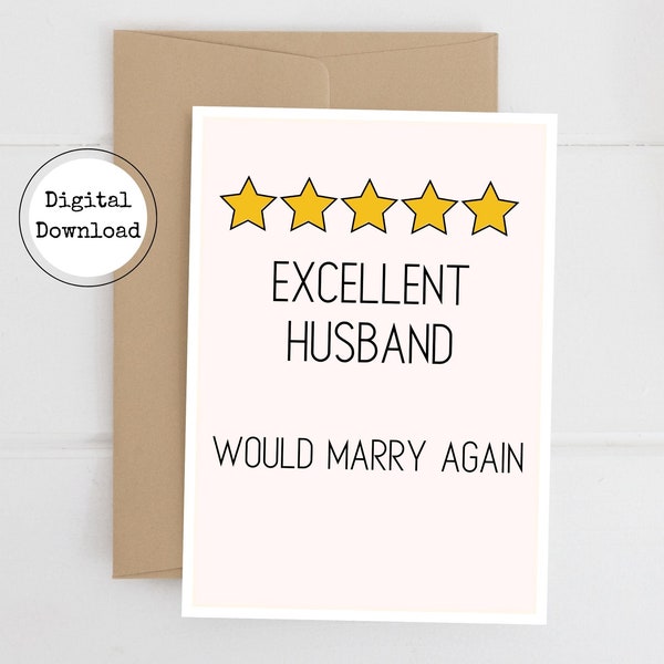 Excellent Husband, Would Marry Again | Anniversary Card | Funny Card for Husband | Printable Card Template | Instant Download