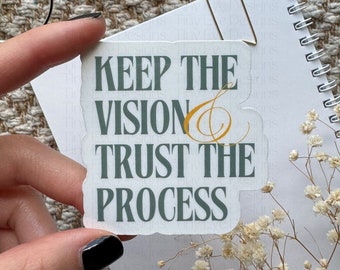 Keep The Vision Trust The Process Sticker - Optometry Gift
