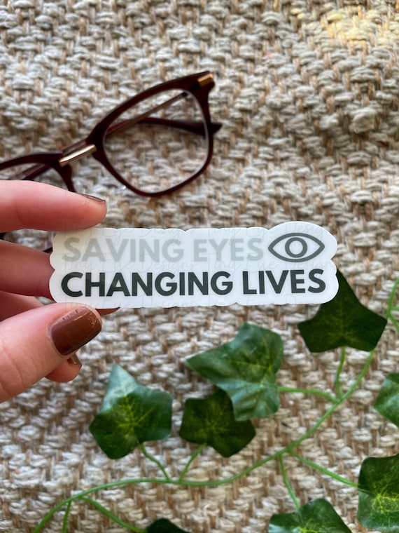 Green Saving Eyes & Changing Lives Sticker