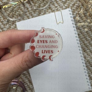 Saving Eyes Changing Lives Acrylic Pin studying medical optometry student ophthalmology optician Gift ideas Technician motivation school