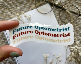 Future Optometrist Sticker, Optometry Student Gift