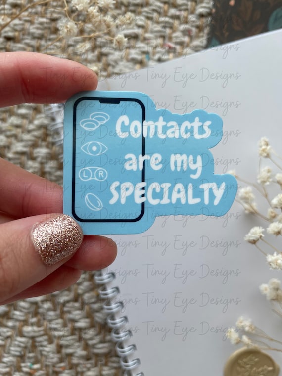 Contact Lenses is my Specialty Sticker