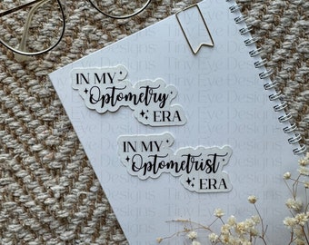 Optometry Era Sticker - Optometrist Gift, Laptop Decal