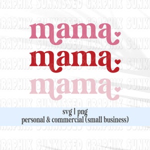 Mama SVG - Mama Sublimation - Mama svg For Shirts