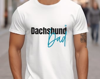 Dachshund Dad T-Shirt, Dog Lover Gift