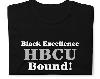 HBCU Bound T-Shirt | Black Excellence College Selection