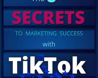 8 Secrets to Marketing Success with Tiktok E-Book, Tiktok Followers, Likes, Views, Tiktok Marketing Guide, Tiktok Planner, Social Media File