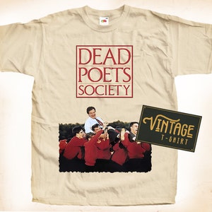 Dead Poets Society V2 T shirt Tee Natural Vintage Cotton Movie Poster All Sizes S M L XL 2X 3X 4X 5X