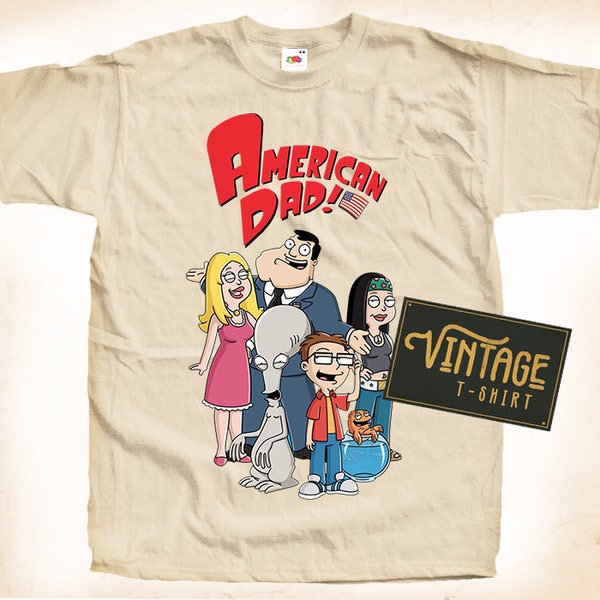 American Dad T shirt Tee Natural Vintage 100% Cotton Movie Poster All Sizes S M L XL 2X 3X 4X 5X