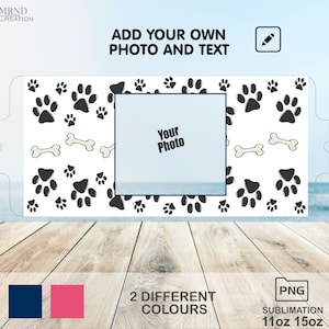 May include: A sublimation design template featuring a white background with black paw prints and bone designs. The template has a rectangular space for a photo and the text "Your Photo". The design is available in two colors: navy blue and pink. The template is for 11oz and 15oz sublimation mugs.