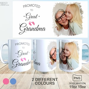 May include: White ceramic mug with a black design that says "Promoted to Great Grandma" with pink footprints. The mug is 11 oz or 15 oz and comes in two colors.
