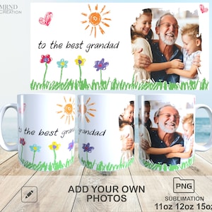 May include: White ceramic mug with a colorful drawing of a sun, flowers, and grass. The text "to the best grandad" is written on the mug. A photo of a grandfather with two children is on the mug. The mug is available in 11oz, 12oz, and 15oz sizes.