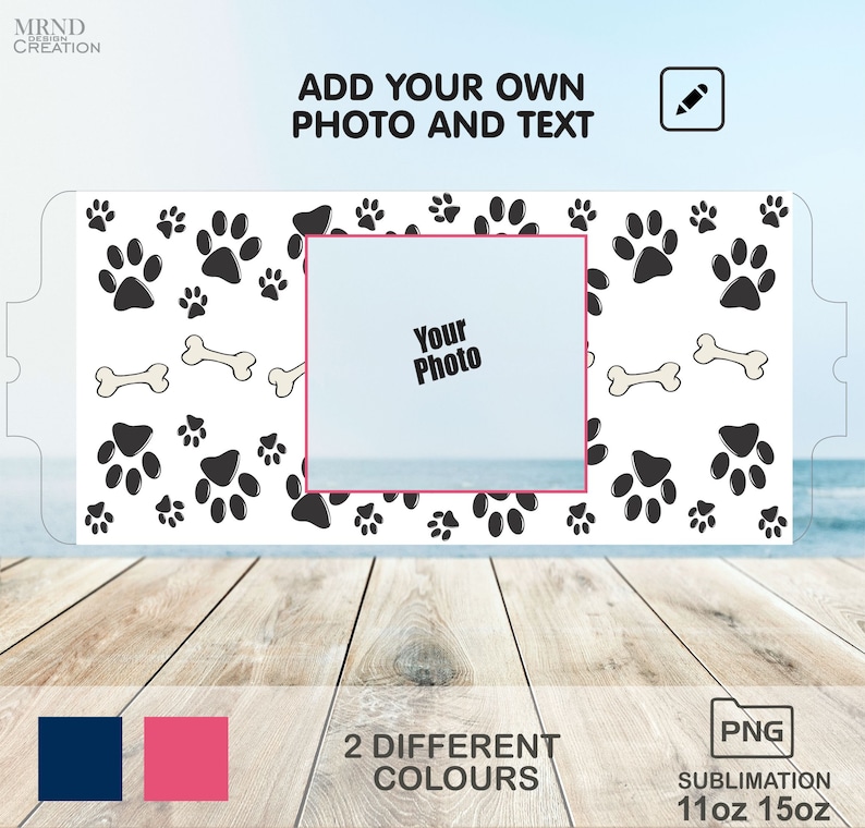 May include: A sublimation design template featuring a white background with black paw prints and bone designs. The template has a space for a photo and the text "Your Photo". The design is available in two colors: navy blue and pink. The template is for 11oz and 15oz sublimation mugs.