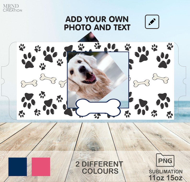May include: A sublimation design template featuring a white dog with black paw prints and bone designs. The template is available in two colors: navy blue and pink. The design is for 11oz and 15oz mugs.