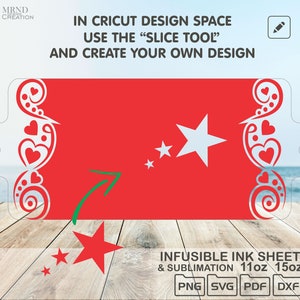 May include: Red and white star design with a green arrow pointing to the right. The design is on a red background with a white heart border. The text "INFUSIBLE INK SHEET & SUBLIMATION 11oz 15oz PNG SVG PDF DXF" is at the bottom of the image.