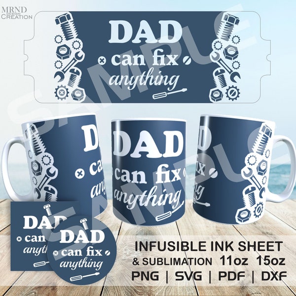 Dad Can Fix Anything Mug SVG - DIY Father's Day Mug - "Dad Can Fix Anything" SVG Template