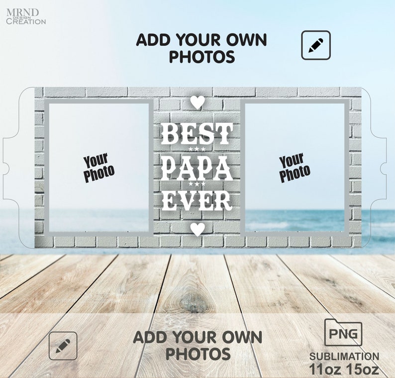 Peut inclure: Mod&egrave;le de conception par sublimation pour une tasse avec deux cadres photo et le texte "Best Papa Ever" sur un fond de briques. Le design est disponible en tailles 11oz et 15oz.