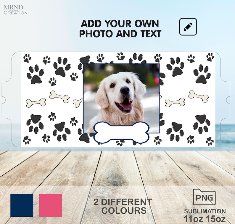 May include: A sublimation design template for a 11oz or 15oz tumbler featuring a white background with black paw prints and bone designs. The template includes a space for a photo and text. The design is available in two colors: navy blue and pink.