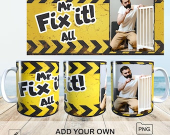 Mr Fix It All Mug Sublimation Template – Handy Dad PNG Design - Gift for Papa