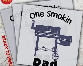One Smokin Dad Ready to Press DTF Transfer