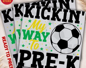 Kickin My Way To Pre-K DTF Transfer - Soccer Design