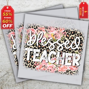 Blessed Teacher Back to school Ready to Press,  First Day Of School DTF Transfers, Teacher Shirt Transfer, Retro Teacher Direct to Film