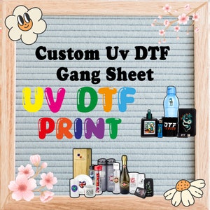 Custom UV DTF Gang Sheet,  Ready For Press, Cup Wrap UV Dtf, Custom Stickers, Uv Dtf Sublimation, Wholesale Uv Dtf, High Quality