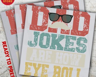 Dad Jokes Ready to Press DTF Transfer